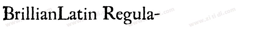 BrillianLatin Regula字体转换